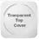  Transparent Top Cover
