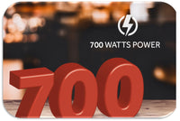  700 watts